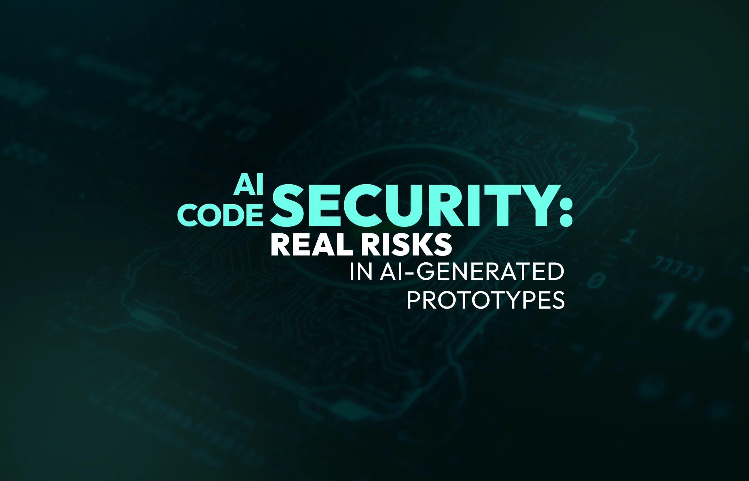 Common Security and Architecture Gaps in AI-Generated Prototypes