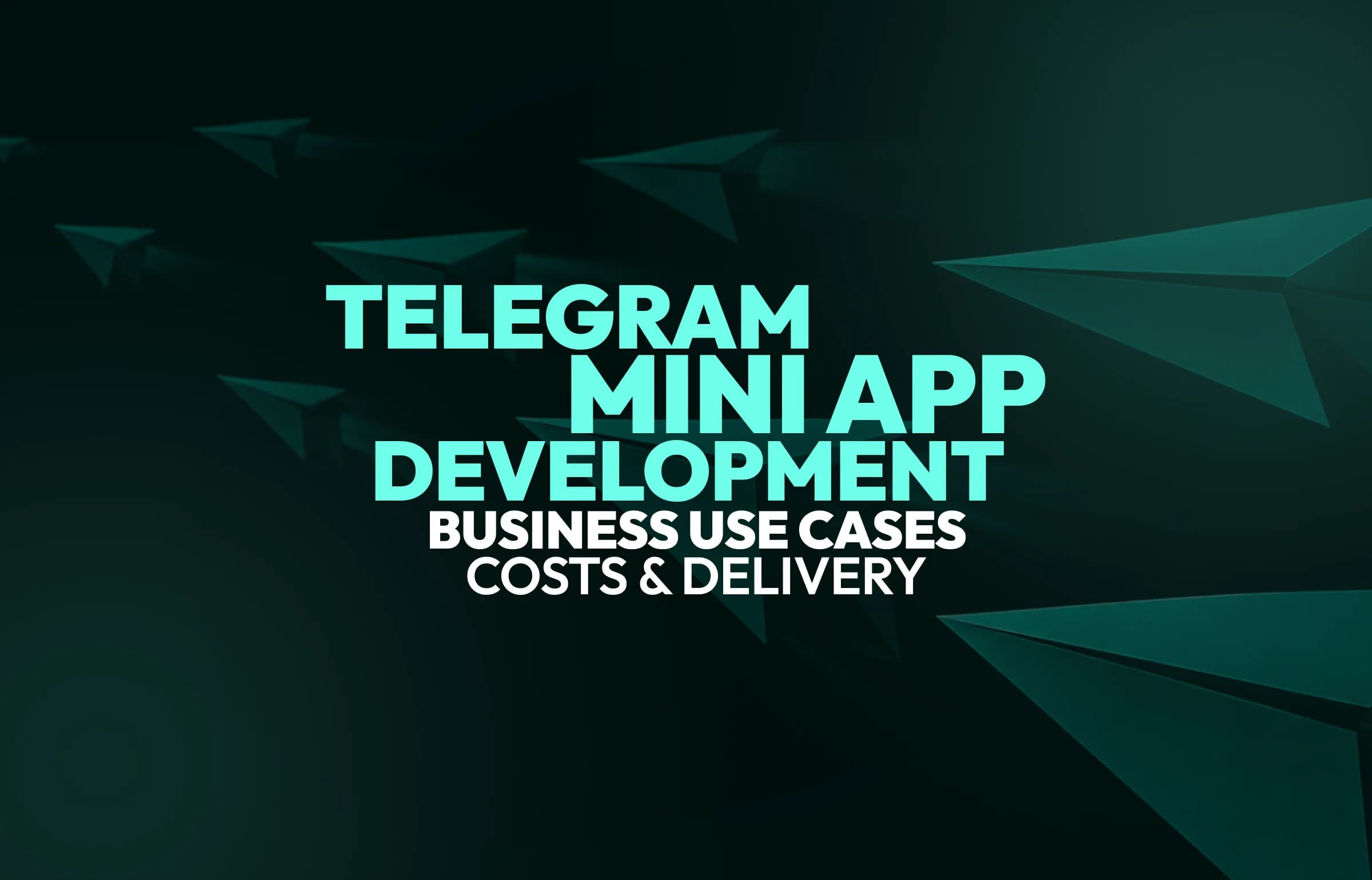 Telegram Mini Apps: Real Use Cases, Final Costs, and Timelines